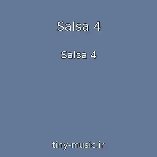 کاور آهنگ Salsa 4 از Salsa 4