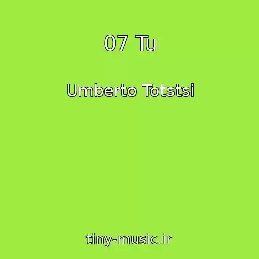 کاور آهنگ 07 Tu از Umberto Totstsi