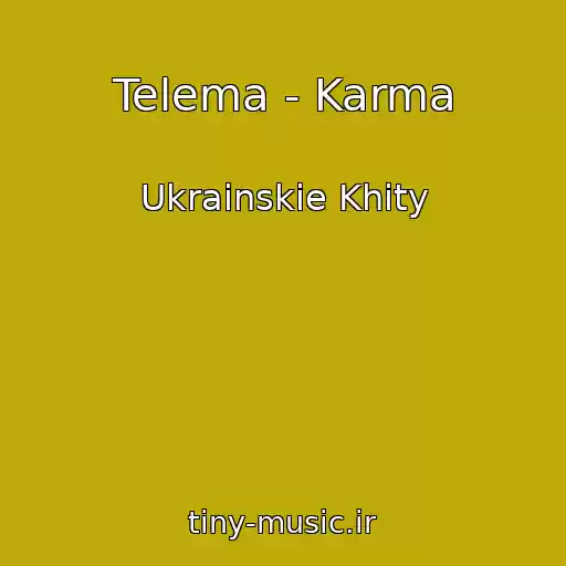 کاور آهنگ Telema - Karma از Ukrainskie Khity
