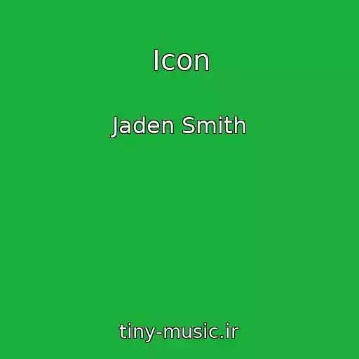 کاور آهنگ Icon از Jaden Smith