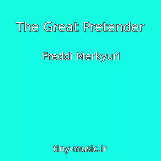کاور آهنگ The Great Pretender از Freddi Merkyuri