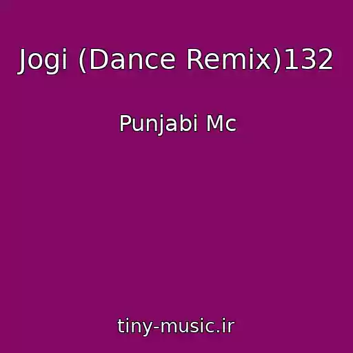 کاور آهنگ Jogi (Dance Remix)132 از Punjabi Mc
