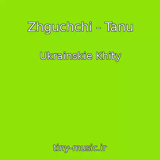 کاور آهنگ Zhguchchі - Tanu از Ukrainskie Khity