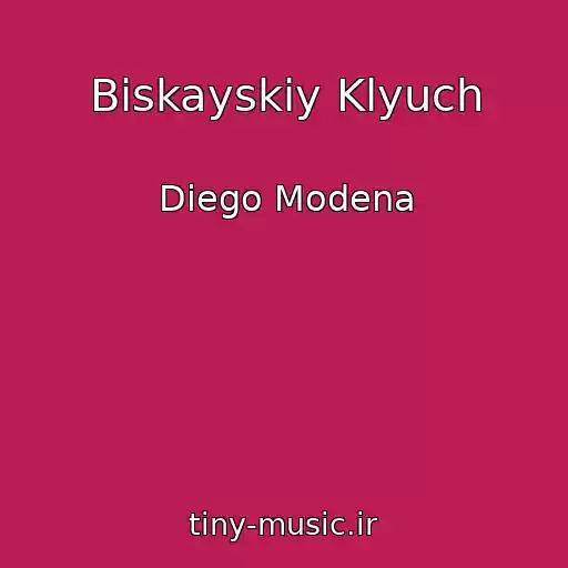 کاور آهنگ Biskayskiy Klyuch از Diego Modena