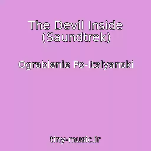 کاور آهنگ The Devil Inside (Saundtrek) از Ograblenie Po-Italyanski