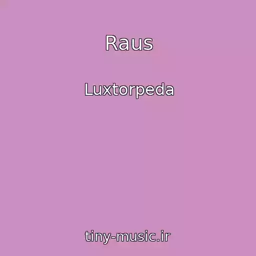 کاور آهنگ Raus از Luxtorpeda