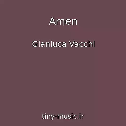 کاور آهنگ Amen از Gianluca Vacchi