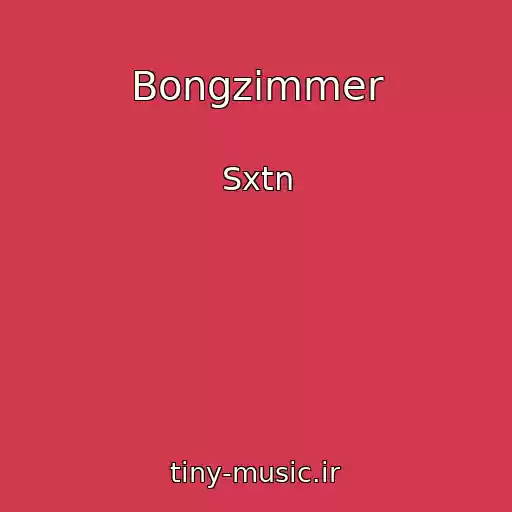 کاور آهنگ Bongzimmer از Sxtn