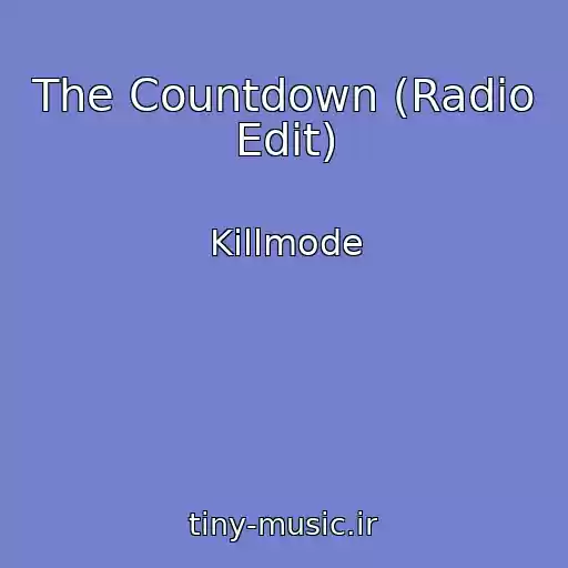 کاور آهنگ The Countdown (Radio Edit) از Killmode