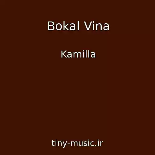 کاور آهنگ Bokal Vina از Kamilla