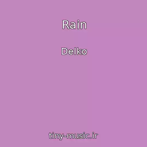 کاور آهنگ Rain از Delko