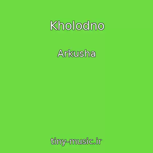 کاور آهنگ Kholodno از Arkusha