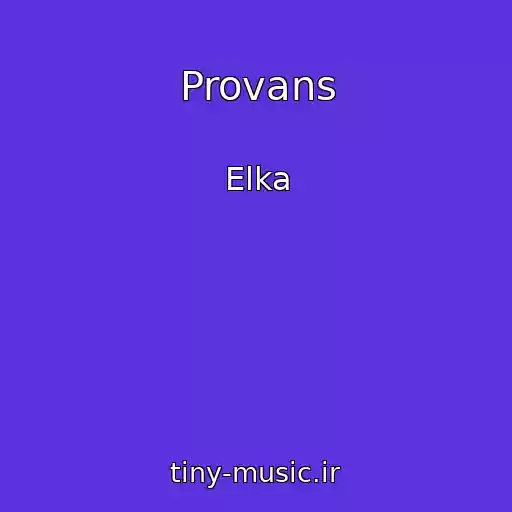 کاور آهنگ Provans از Elka