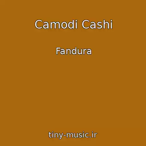 کاور آهنگ Camodi Cashi از Fandura