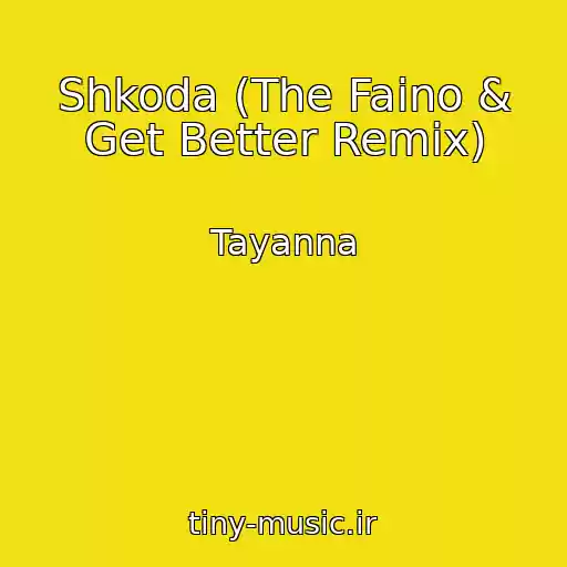 کاور آهنگ Shkoda (The Faino & Get Better Remix) از Tayanna