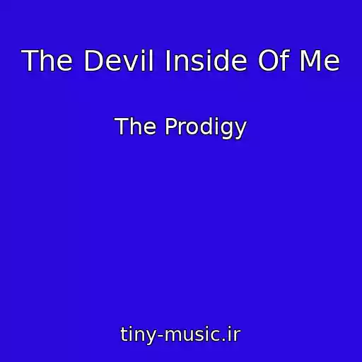 کاور آهنگ The Devil Inside Of Me از The Prodigy