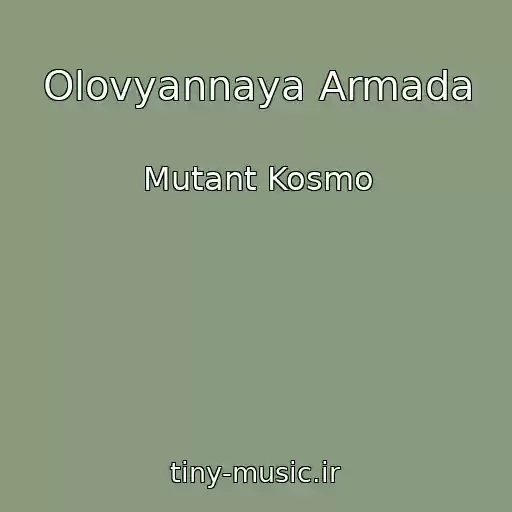 کاور آهنگ Olovyannaya Armada از Mutant Kosmo