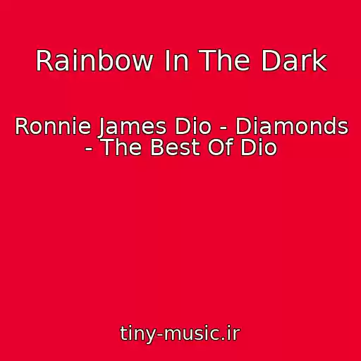 کاور آهنگ Rainbow In The Dark از Ronnie James Dio - Diamonds - The Best Of Dio
