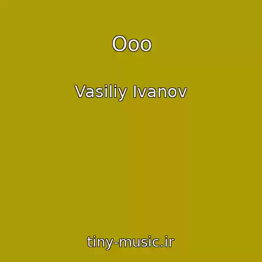 کاور آهنگ Ooo از Vasiliy Ivanov