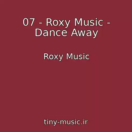 کاور آهنگ 07 - Roxy Music - Dance Away از Roxy Music