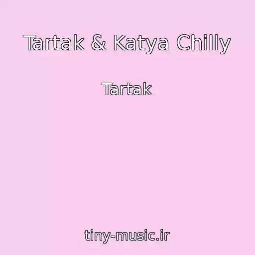 کاور آهنگ Tartak & Katya Chilly از Tartak