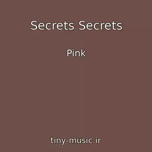 کاور آهنگ Secrets Secrets از Pink