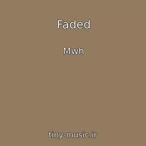 کاور آهنگ Faded از Mwh