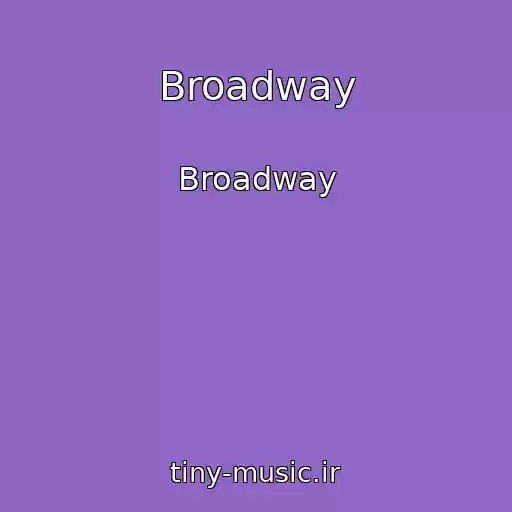 کاور آهنگ Broadway از Broadway