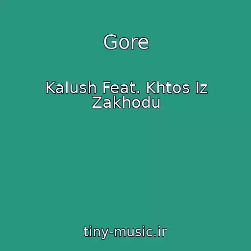 کاور آهنگ Gore از Kalush Feat. Khtos Іz Zakhodu