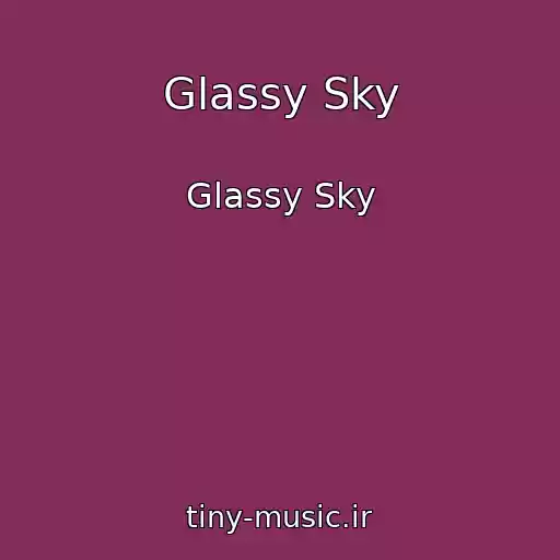 کاور آهنگ Glassy Sky از Glassy Sky