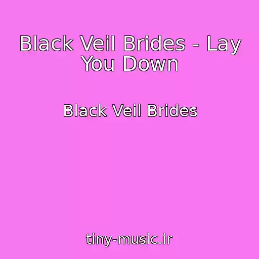 کاور آهنگ Black Veil Brides - Lay You Down از Black Veil Brides