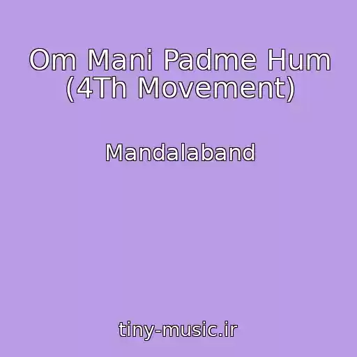 کاور آهنگ Om Mani Padme Hum (4Th Movement) از Mandalaband
