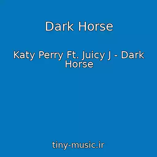 کاور آهنگ Dark Horse از Katy Perry Ft. Juicy J - Dark Horse