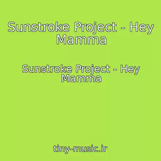 کاور آهنگ Sunstroke Project - Hey Mamma از Sunstroke Project - Hey Mamma