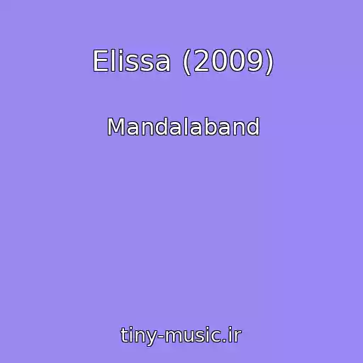 کاور آهنگ Elissa (2009) از Mandalaband