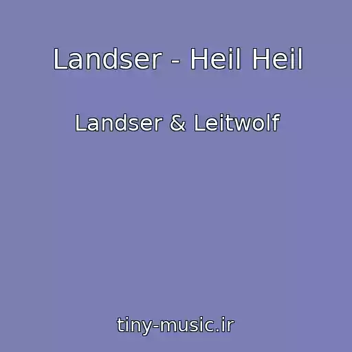 کاور آهنگ Landser - Heil Heil از Landser & Leitwolf