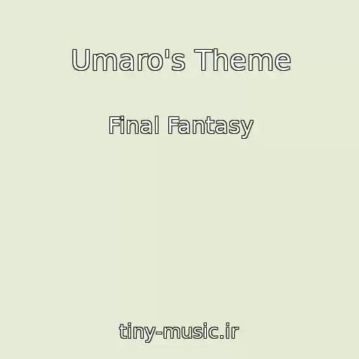 کاور آهنگ Umaro's Theme از Final Fantasy