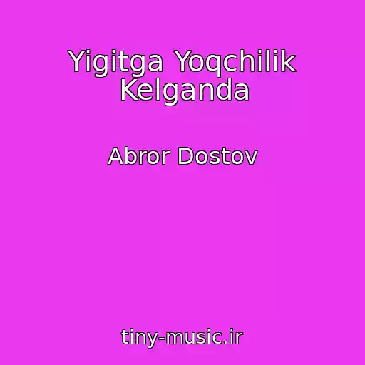 کاور آهنگ Yigitga Yoqchilik Kelganda از Abror Dostov