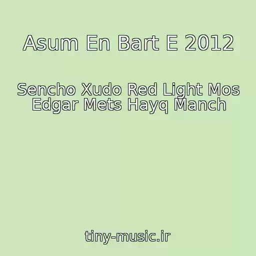 کاور آهنگ Asum En Bart E 2012 از Sencho Xudo Red Light Mos Edgar Mets Hayq Manch