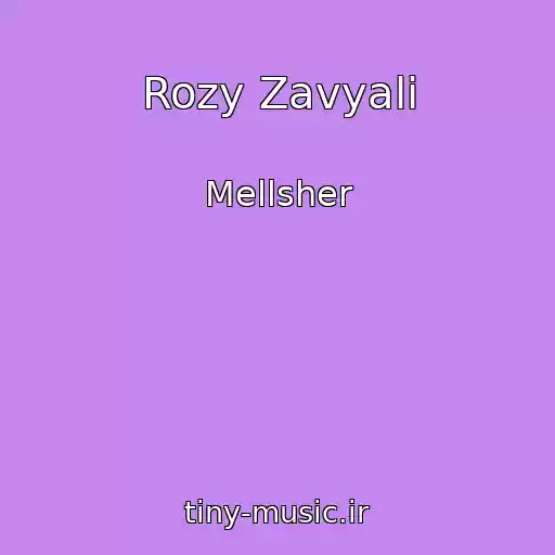 کاور آهنگ Rozy Zavyali از Mellsher