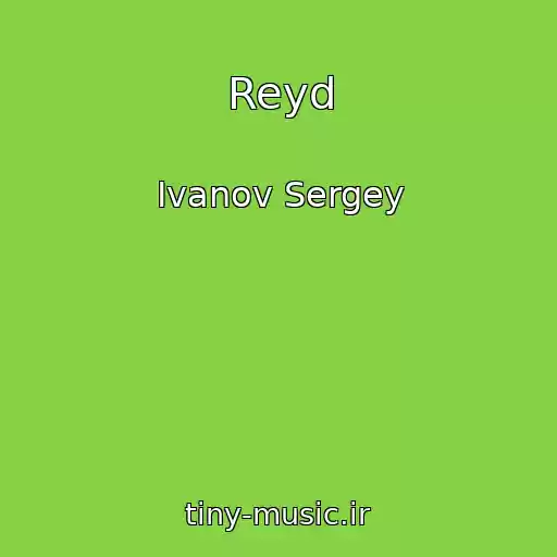 کاور آهنگ Reyd از Ivanov Sergey
