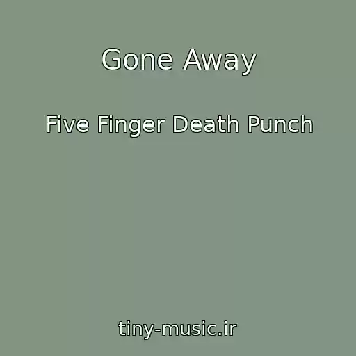 کاور آهنگ Gone Away از Five Finger Death Punch
