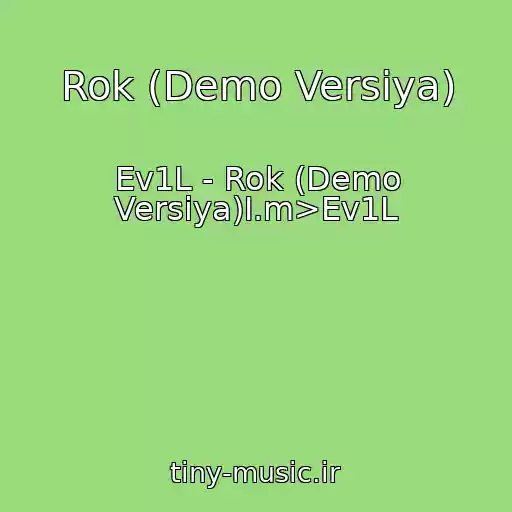 کاور آهنگ Rok (Demo Versiya) از Ev1L - Rok (Demo Versiya)I.m>Ev1L