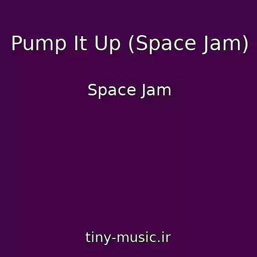 کاور آهنگ Pump It Up (Space Jam) از Space Jam