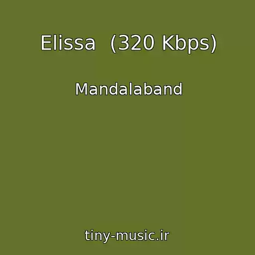 کاور آهنگ Elissa  (320 Kbps) از Mandalaband
