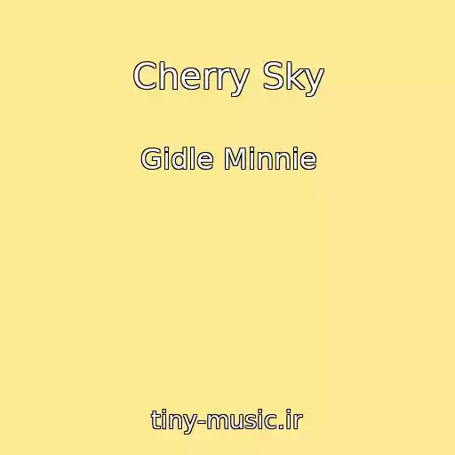 کاور آهنگ Cherry Sky از Gidle Minnie