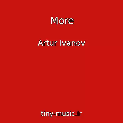 کاور آهنگ More از Artur Ivanov