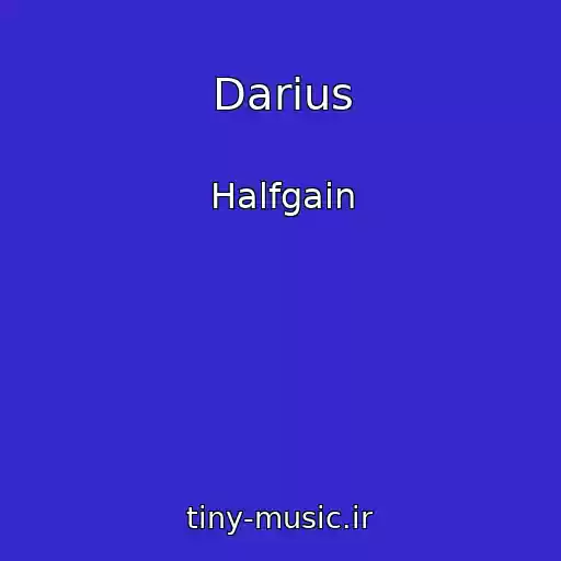 کاور آهنگ Darius از Halfgain