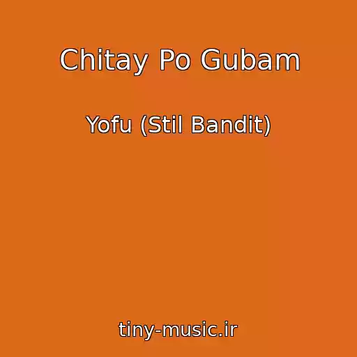 کاور آهنگ Chitay Po Gubam از Yofu (Stil Bandit)