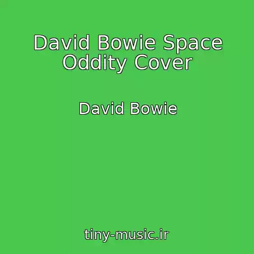 کاور آهنگ David Bowie Space Oddity Cover از David Bowie